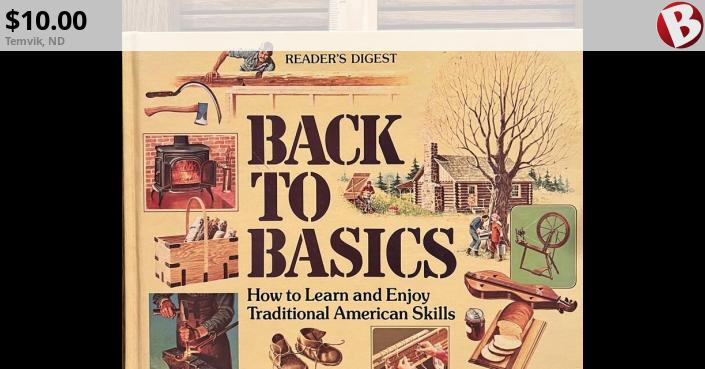 Back to Basics hardcover book - Readers Digest - Qty. 1 - $10